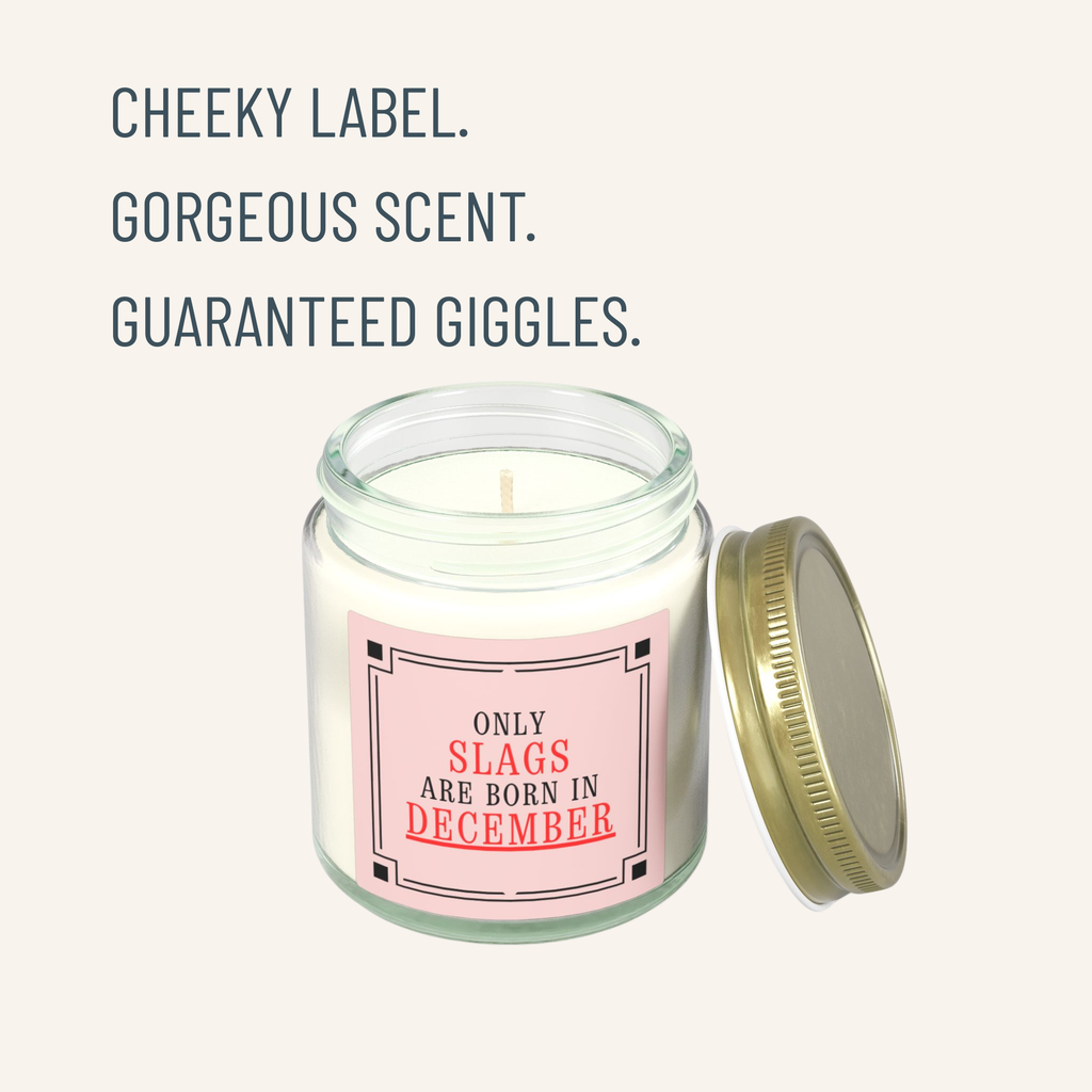 Only Slags Are Born in DECEMBER | Novelty Candle | Funny Birthday Gift